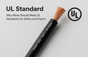 What is the UL Standard?｜Why UL-Certified Wires Are Essential for Safety and Export